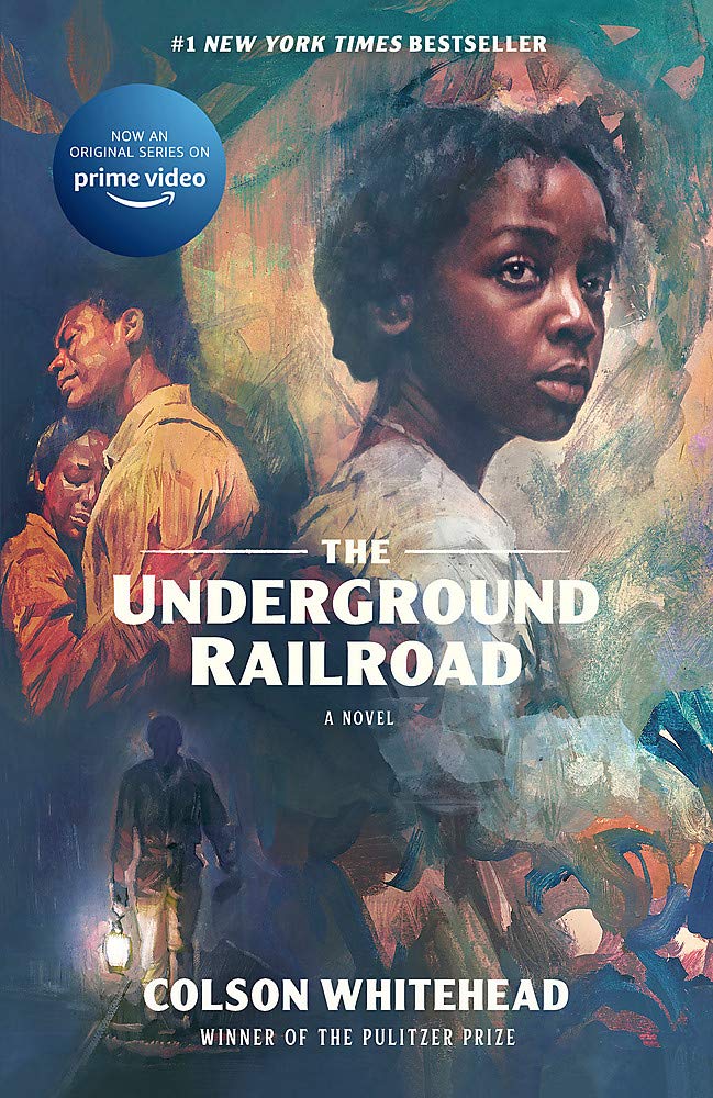 The Underground Railroad: Winner of the Pulitzer Prize