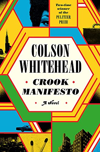 Crook Manifesto: ‘Fast, fun, ribald and pulpy, with a touch of Quentin Tarantino’ Sunday Times (Ray Carney, 2)