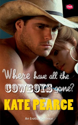 Where Have all the Cowboys Gone? (Cheek)