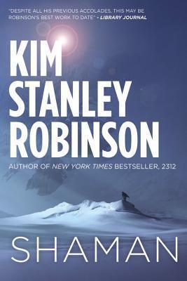 Shaman: A novel of the Ice Age