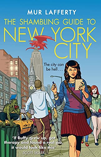The Shambling Guide to New York City: B Format (The Shambling Guides, Band 1)