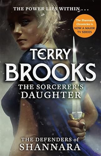 The Sorcerer's Daughter: The Defenders of Shannara