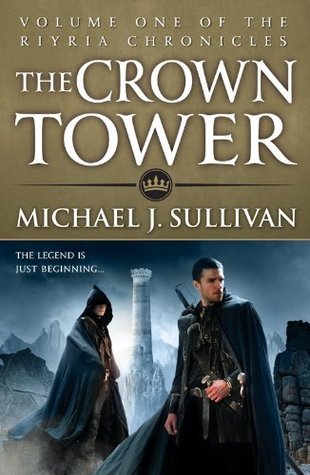 The Crown Tower: Book 1 of The Riyria Chronicles