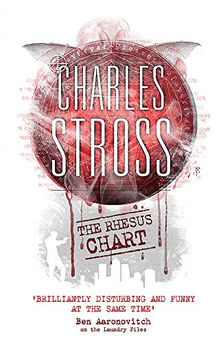 The Rhesus Chart: A Laundry Files novel