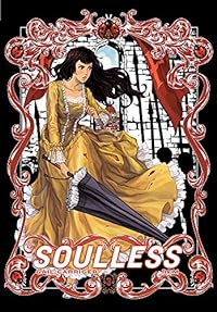 Soulless: The Manga, Vol. 3 (Parasol Protectorate, Band 1)