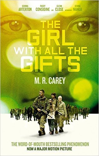 The Girl With All The Gifts: Film tie-in (The Girl With All the Gifts series)