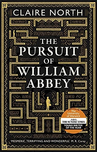 The Pursuit of William Abbey: Claire North