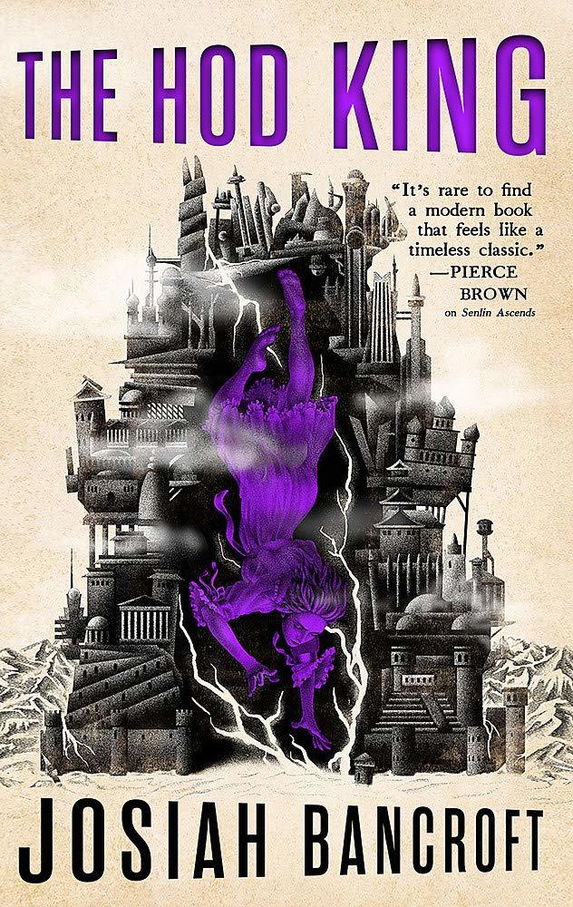 The Hod King: Book Three of the Books of Babel