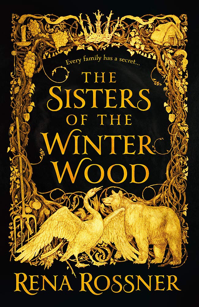 The Sisters of the Winter Wood: The spellbinding fairy tale fantasy of the year