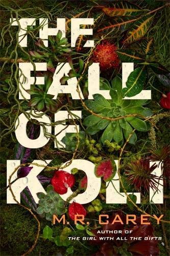 The Fall of Koli: The Rampart Trilogy, Book 3