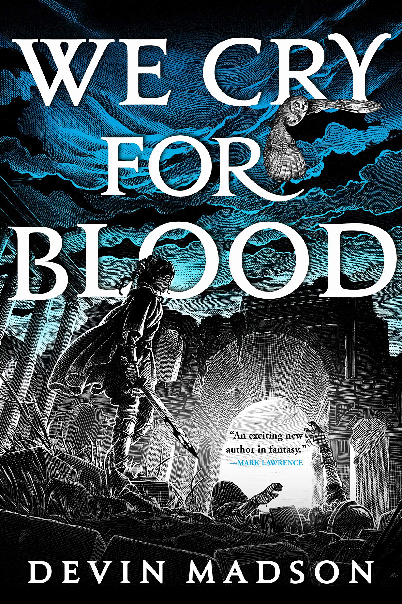 We Cry for Blood: The Reborn Empire, Book Three