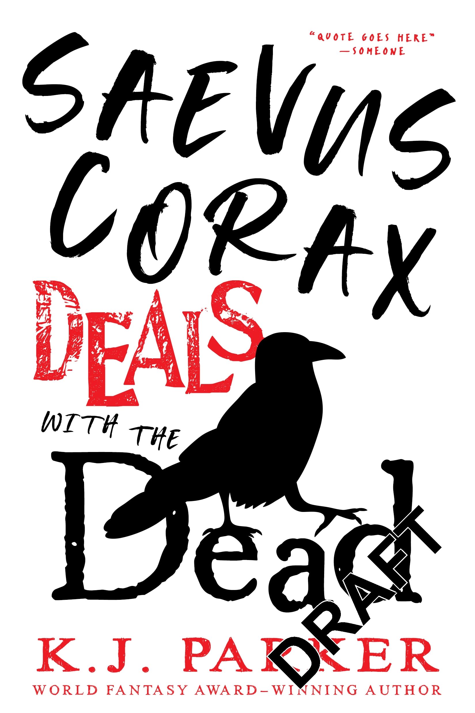 Saevus Corax Deals with the Dead: Corax Book 1