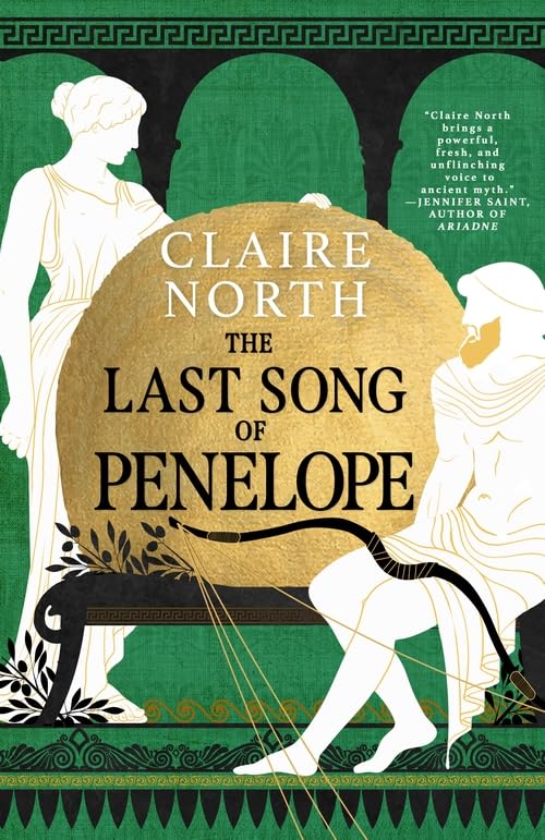The Last Song of Penelope: Claire North (The Songs of Penelope)