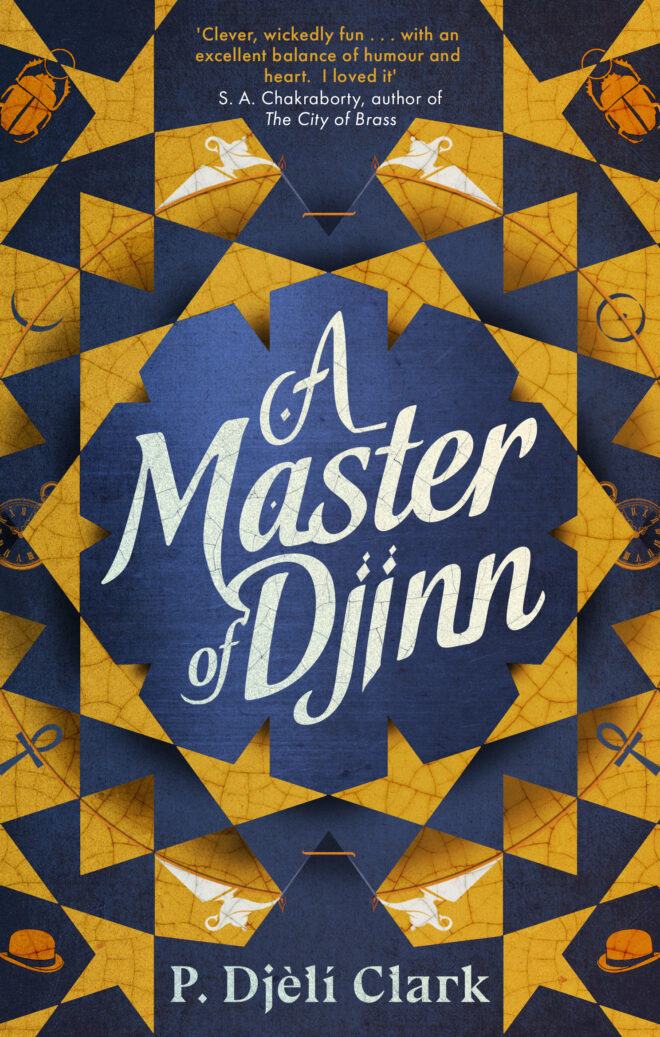 A Master of Djinn: THE NEBULA AND LOCUS AWARD-WINNER
