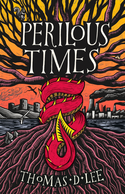 Perilous Times: The Sunday Times bestseller compared to 'Good Omens with Arthurian knights'