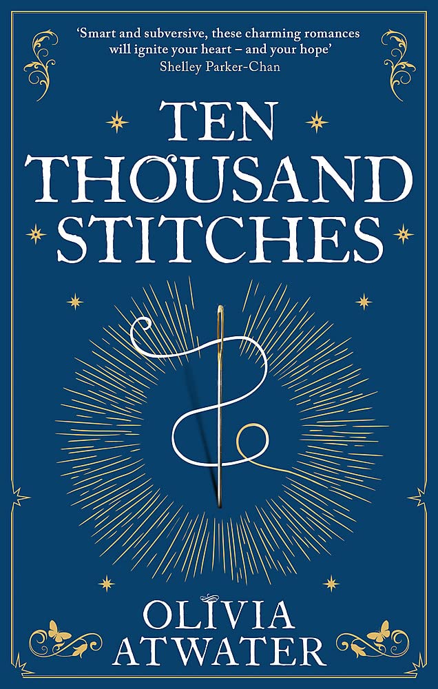 Ten Thousand Stitches (Regency Faerie Tales)