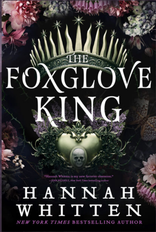 The Foxglove King: The Sunday Times bestselling romantasy phenomenon (The Nightshade Crown)