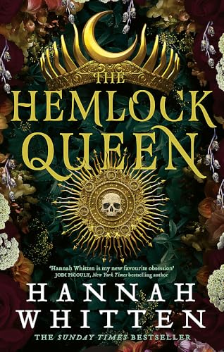 The Hemlock Queen: The Sunday Times bestseller (The Nightshade Crown)
