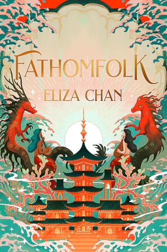 Fathomfolk: The No. 1 Sunday Times Bestseller, epic fantasy set in an underwater world (The Drowned World Duology, Book 1)