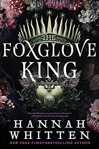 The Foxglove King: The number one Sunday Times bestseller (The Nightshade Crown)