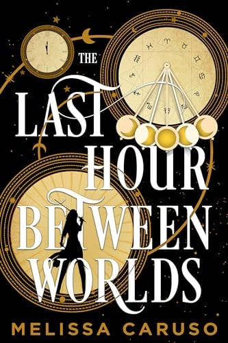 The Last Hour Between Worlds (The Echo Archives)