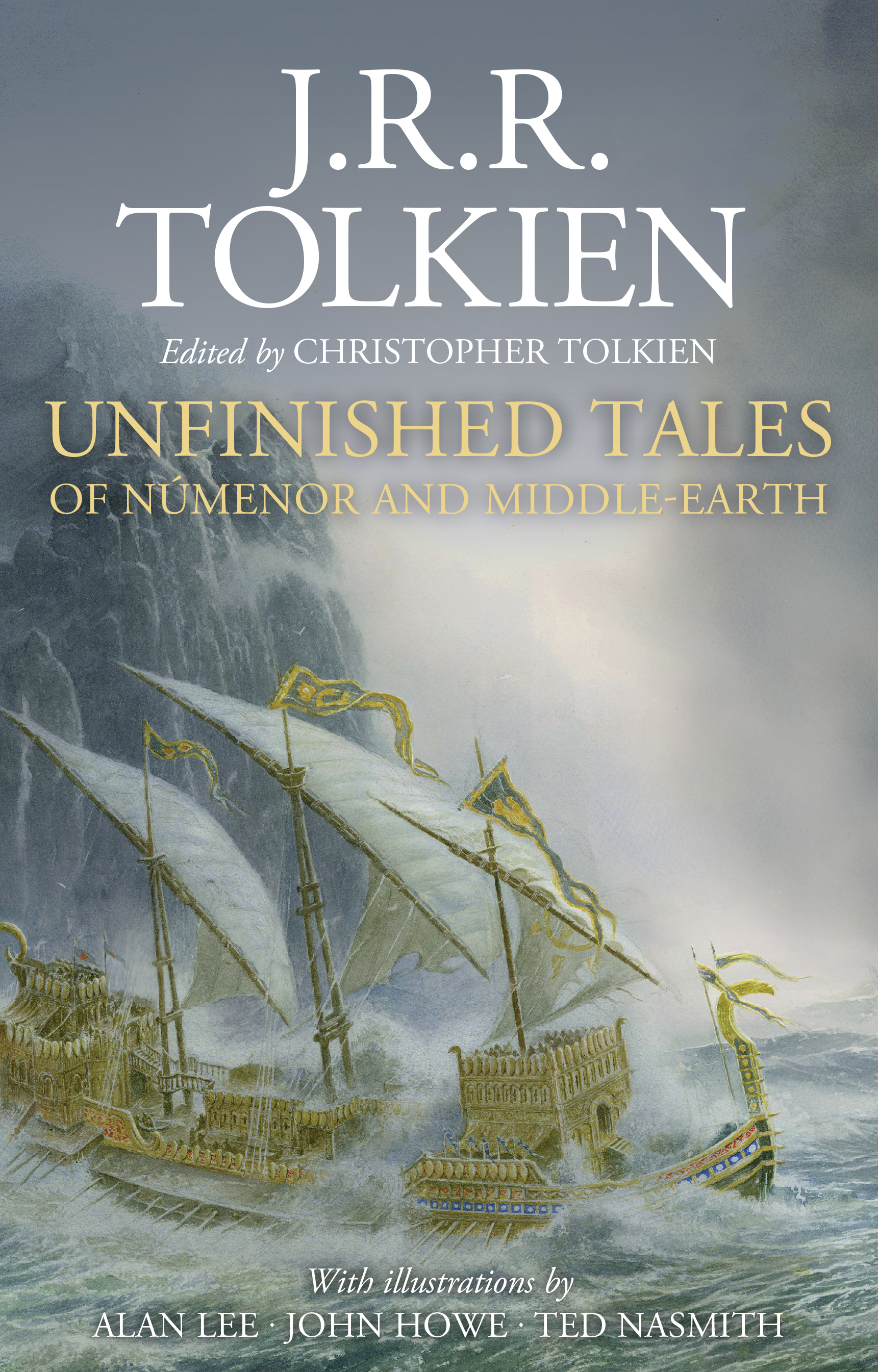 Unfinished Tales Illustrated Edition: Of Numenor and Middle-earth