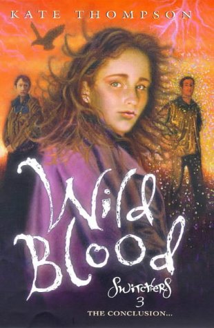 Wild Blood (The Switchers Trilogy)