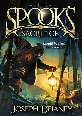 The Spook's Sacrifice: Book 6 (The Wardstone Chronicles, Band 6)