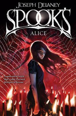 Spook's: Alice: Book 12 (The Wardstone Chronicles)