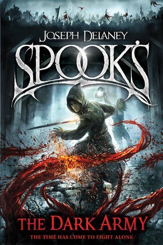 Spook's: The Dark Army (The Starblade Chronicles, Band 2)