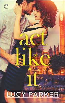 Act Like It (London Celebrities, 1)