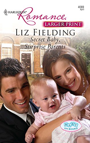 Secret Baby, Surprise Parents (Baby on Board, 14, Band 4089)