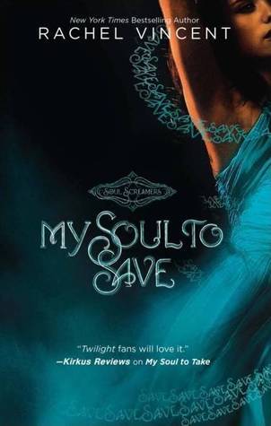 My Soul to Save (Soul Screamers)