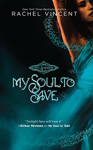 My Soul to Save (Soul Screamers)