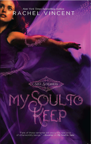 My Soul to Keep (Soul Screamers, 3, Band 3)