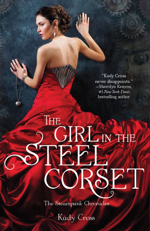 The Girl in the Steel Corset (The Steampunk Chronicles, 2)