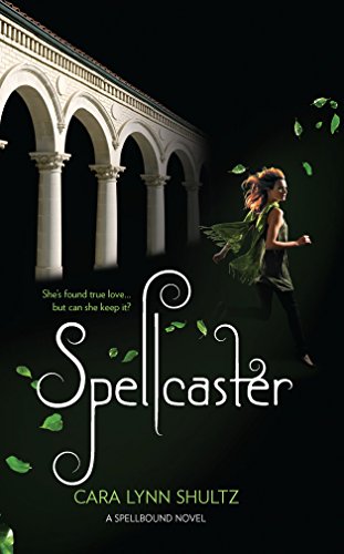 Spellcaster (A Spellbound Novel, 2)