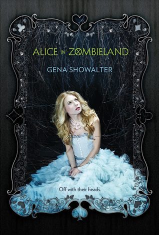 Alice in Zombieland (White Rabbit Chronicles, Band 1)