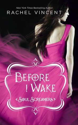 Before I Wake (Soul Screamers, 6)