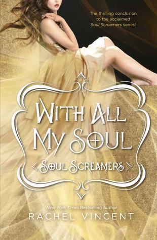 With All My Soul (Soul Screamers, 7)