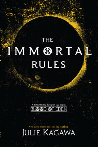 The Immortal Rules (Blood of Eden, 1)