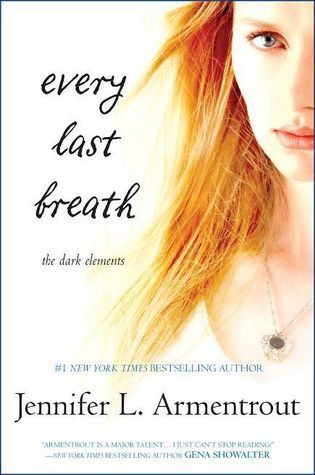 Every Last Breath (The Dark Elements, 3)