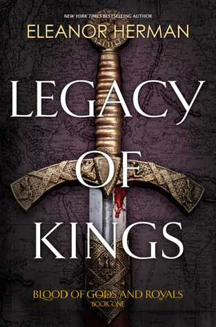 Legacy of Kings (Blood of Gods and Royals, 1, Band 1)