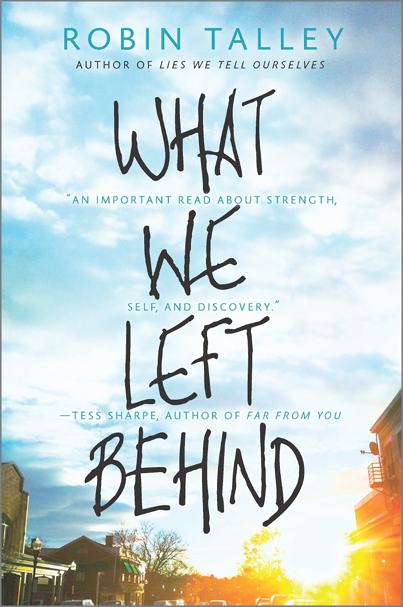 What We Left Behind: An emotional young adult novel (Harlequin Teen)