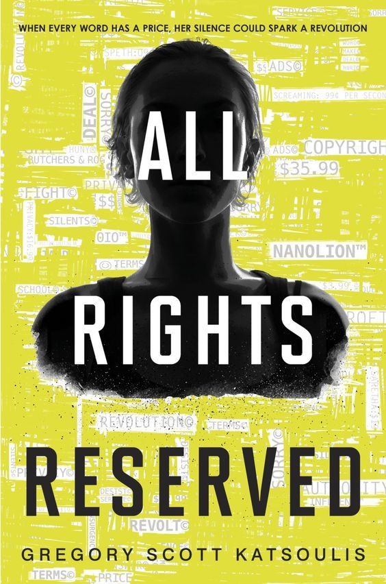 All Rights Reserved: A New YA Science Fiction Book (Word$, 1)