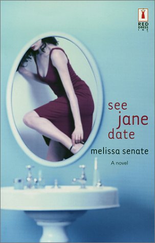 See Jane Date (Red Dress Ink S.)