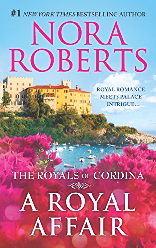 A Royal Affair: An Anthology (The Royals of Cordina, Band 1)