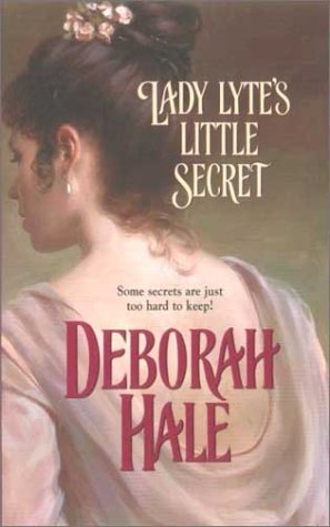 Lady Lyte's Little Secret (Harlequin Historical Series)