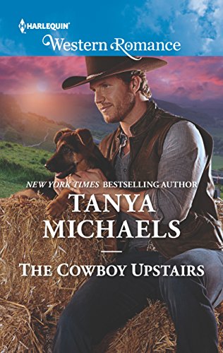 The Cowboy Upstairs (Cupid's Bow, Texas, 4, Band 1641)