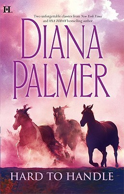 Hard to Handle: An Anthology (Long Tall Texans)